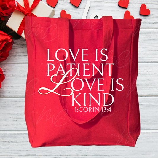 Love is Patient Tote Bag